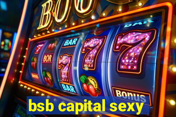 bsb capital sexy